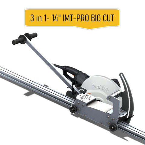 IMT-PRO 14" BIG CUT